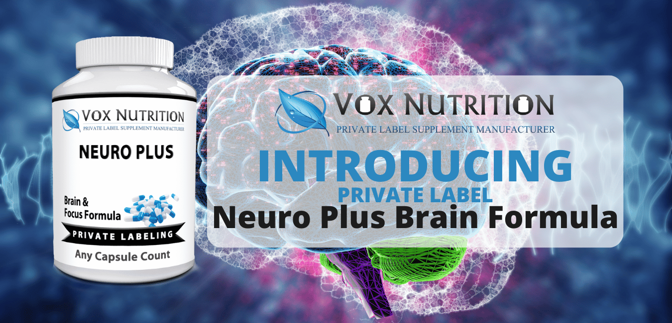 Introducing Private Label Neuro Plus Brain Formula Vox Nutrition